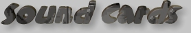 soundcards.jpg (10471 bytes)